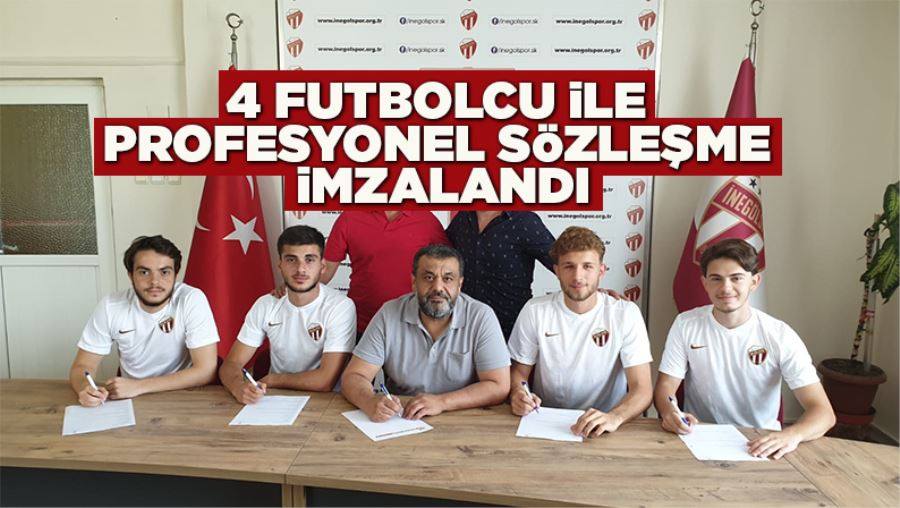 4 FUTBOLCU iLE PROFESYONEL SöZLEŞME iMZALANDI