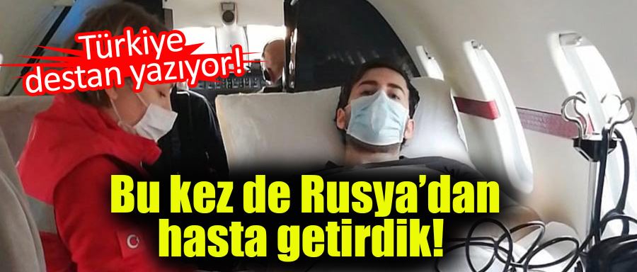 AMBULANS UÇAKLA TÜRKİYE