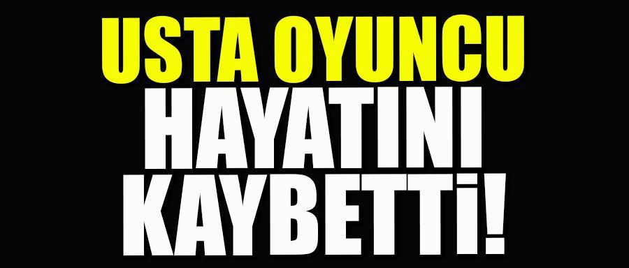 Diler Saraç hayatını kaybetti