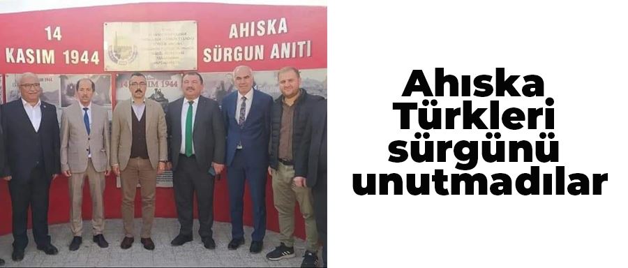 Ahıska Türkleri sürgünü unutmadılar