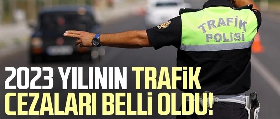 İşte Yeni Trafik Ceza ücretleri! Cezalar Katlandı!