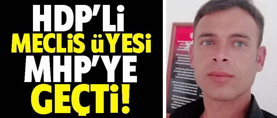 HDP’li meclis üyesi MHP’ye geçti
