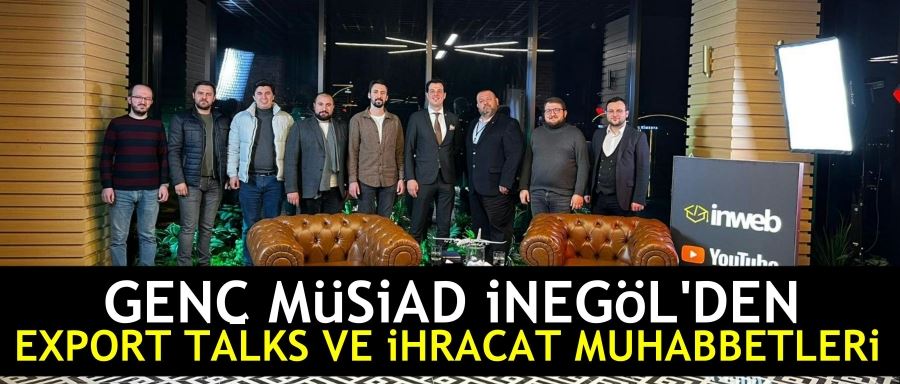Genç MÜSİAD İnegöl