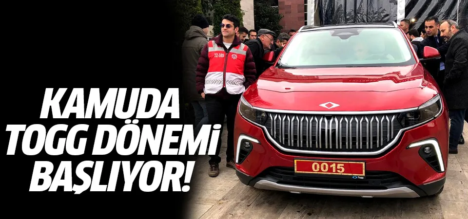 Kamuda TOGG dönemi başlıyor!