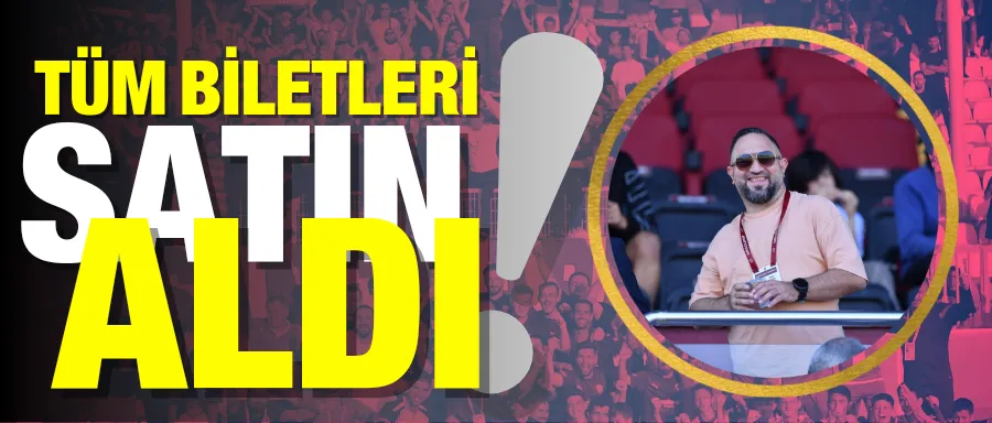 Devre arasına kadar tüm biletleri satın aldı