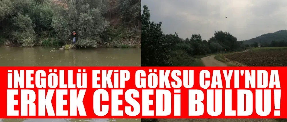 Kayıp inşaat işçisinin cesedi bulundu!