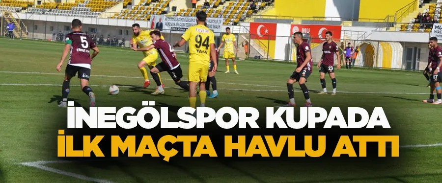 İnegölspor kupaya ilk maçta havlu attı