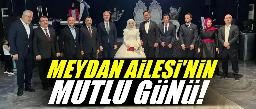 MEYDAN AİLESİ