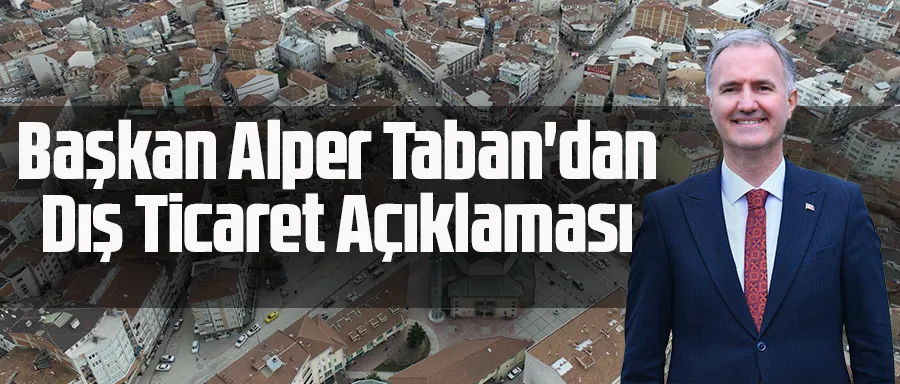 Başkan Alper Taban