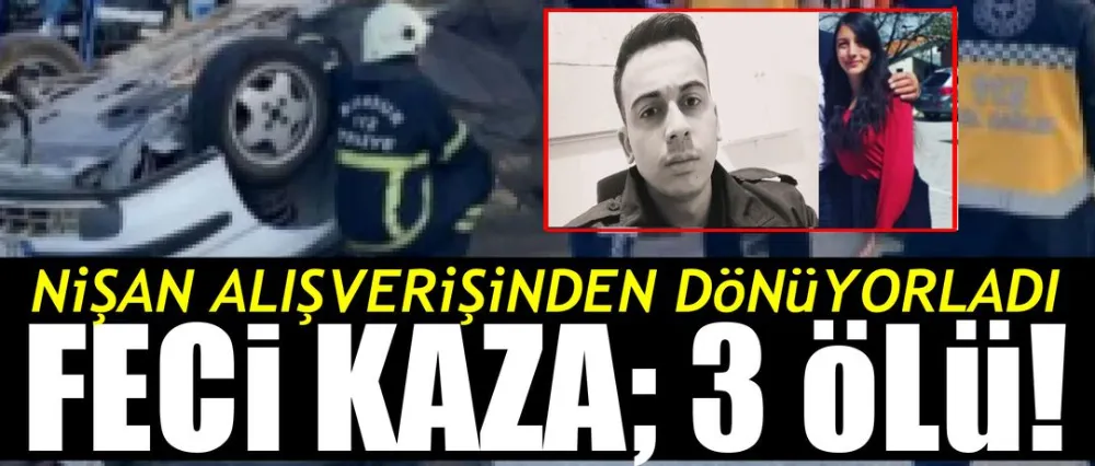 Feci Kazada Acı Detay! Akşam Nişanları Vardı..