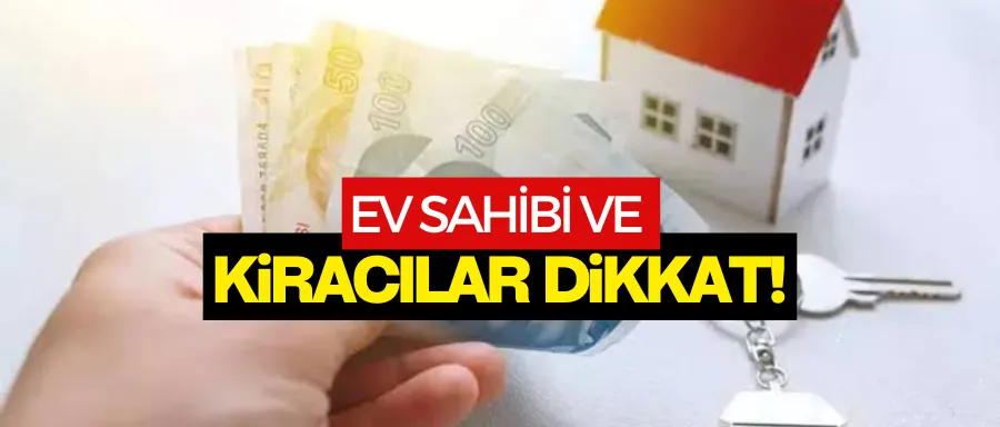 Ev sahibi ve kiracılar dikkat! Pazarlık yaparken...