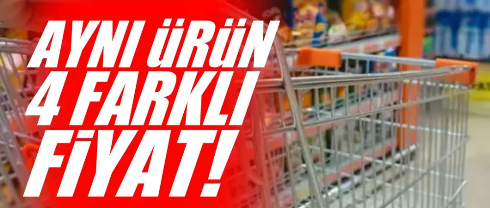 Aynı ürün 4 farklı fiyat!