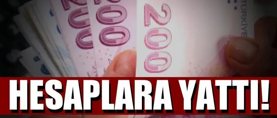 Paralar hesaplara yatırıldı! Hesaplarınızı kontrol edin!