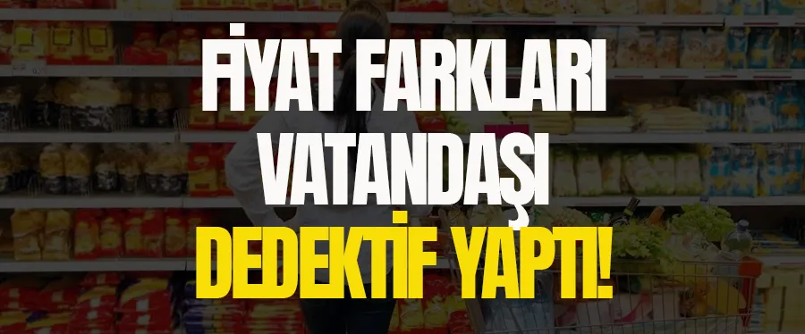 Vatandaş artık market market geziyor! Fiyat farkı dedektifliği yapılıyor...