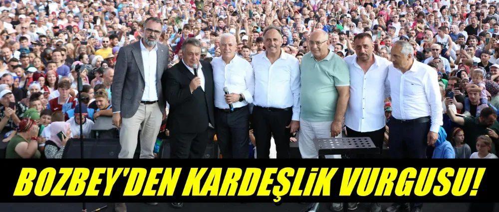 Başkan Bozbey’den Kocayayla’da kardeşlik vurgusu