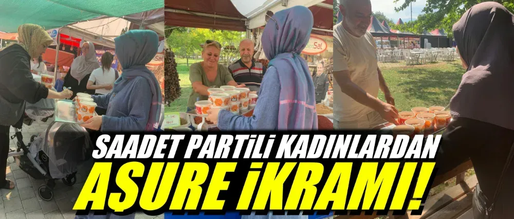 Saadet Partili kadınlardan aşure ikramı	