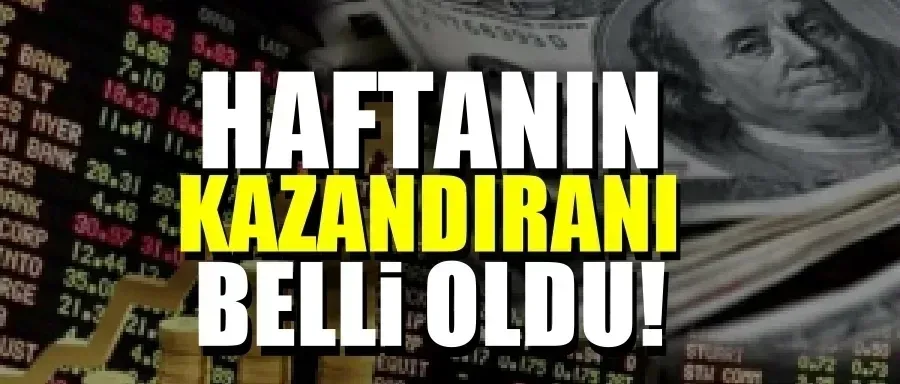 İşte haftanın en çok kazandıranı