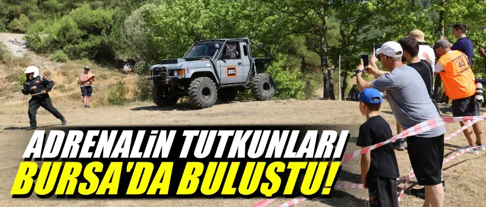 Adrenalin tutkunları Bursa’da buluştu