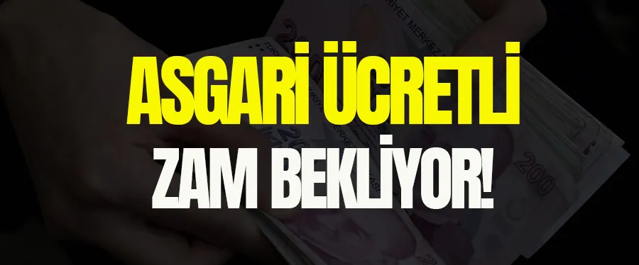 Asgari ücretli zam bekliyor!