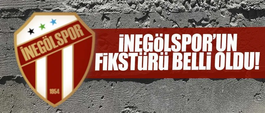 İNEGÖLSPOR’UN FİKSTÜRÜ BELLİ OLDU	