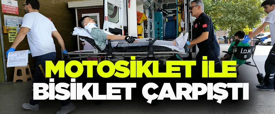 Motosiklet ile bisiklet çarpıştı!