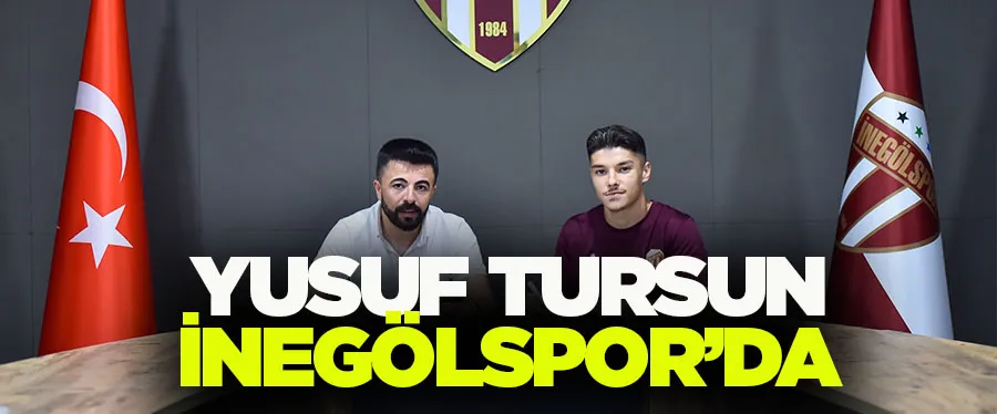 YUSUF TURSUN İNEGÖLSPOR