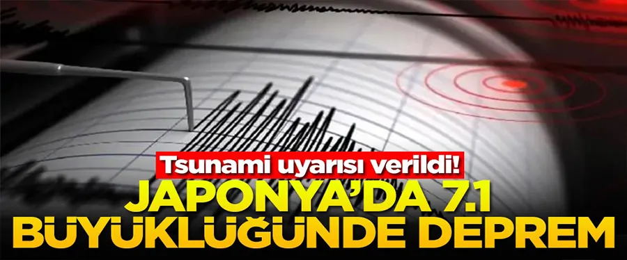 Japonya’daki 7.1’lik depremin bilançosu açıklandı… 9 yaralı!