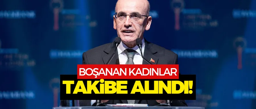 Boşanan kadınlar takibe alındı!